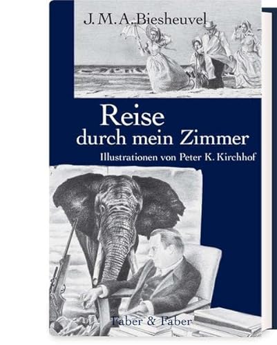 Reise durch mein Zimmer: Mit Illustrationen von Peter K. Kirchhof