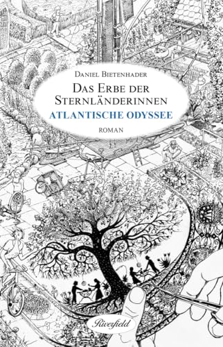 Atlantische Odyssee: Das Erbe der Sternländerinnen – Band 1 von Riverfield Verlag