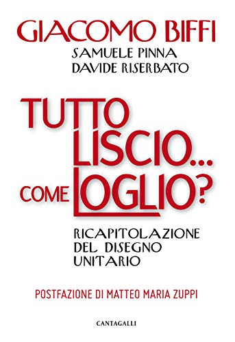 Tutto liscio... come loglio? Ricapitolazione del disegno unitario von Cantagalli