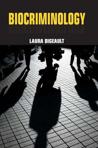 Biocriminology Biocriminology von DISCOVERY PUBLISHING HOUSE