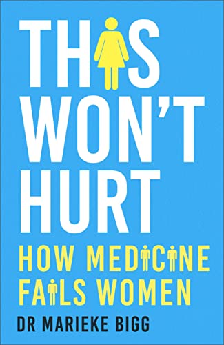 This Won't Hurt: How Medicine Fails Women von Hodder & Stoughton