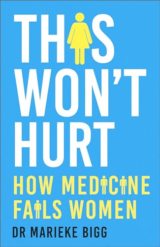 This Won't Hurt: How Medicine Fails Women von Hodder Paperbacks