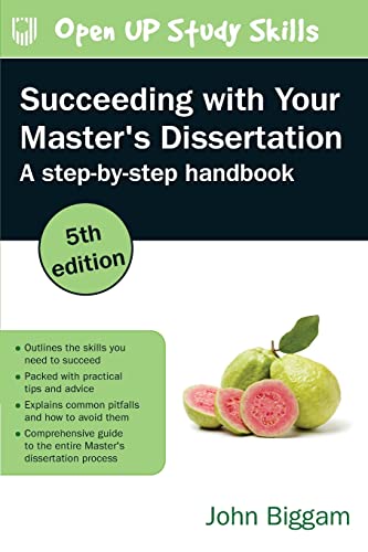 Succeeding With Your Master's Dissertation: A Step-by-Step Handbook von Open University Press