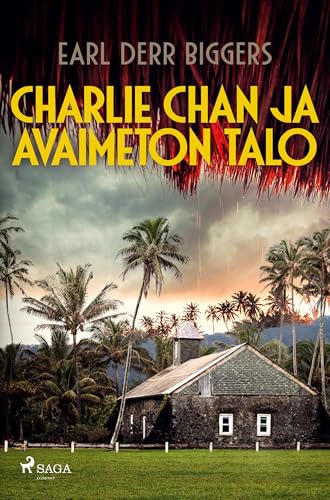 Charlie Chan ja avaimeton talo Charlie Chan ja avaimeton talo von SAGA Egmont