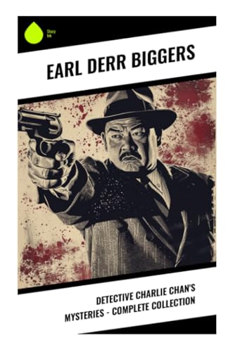 Detective Charlie Chan's Mysteries - Complete Collection von Sharp Ink