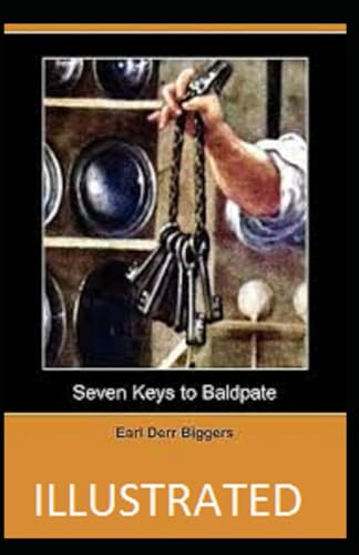 Seven Keys to Baldpate Illustrated von Independently published
