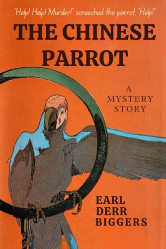 The Chinese Parrot von Independently published