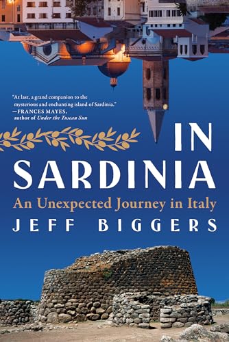 In Sardinia: An Unexpected Journey in Italy von Melville House