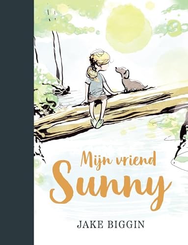 Mijn vriend Sunny Mijn vriend Sunny von KokBoekencentrum Non-Fictie