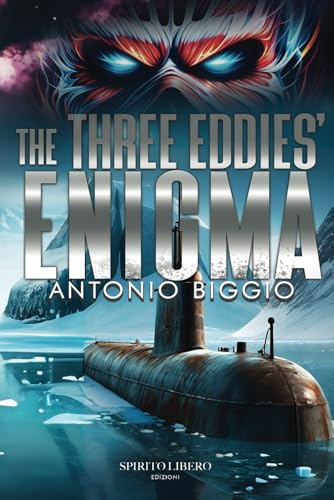 The Three Eddies' Enigma (The Trilogy of Andrew Briggs and Iron Maiden, Band 3) von Independently published