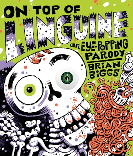 On Top of Linguine: An Eye-Popping Parody von Grosset & Dunlap