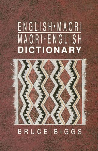 English-Maori / Maori-English Dictionary English-Maori / Maori-English Dictionary