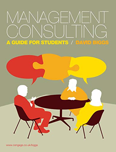 Management Consulting: A Guide for Students von Cengage Learning