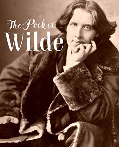 The Pocket Biography of Wilde