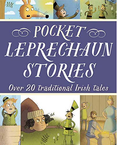 Pocket Leprechaun Stories: Over 20 Traditional Irish Tales von Gill Books