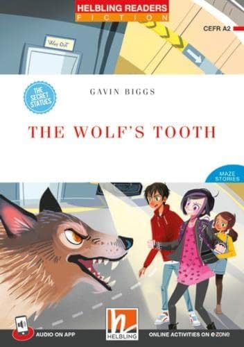 The Wolf's Tooth + audio on app: Helbling Readers Red Series, Level 3 (A2) von Helbling Verlag GmbH