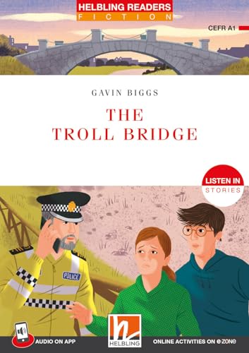 Helbling Readers Red Series, Level 1 / The Troll Bridge: Listen in - Stories / Helbling Readers Red Series / Level 1 (A1) (Helbling Readers Fiction) von Helbling
