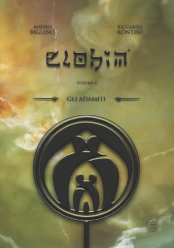 Gli Adamiti: Versione Base (ELOHIM, Band 5)