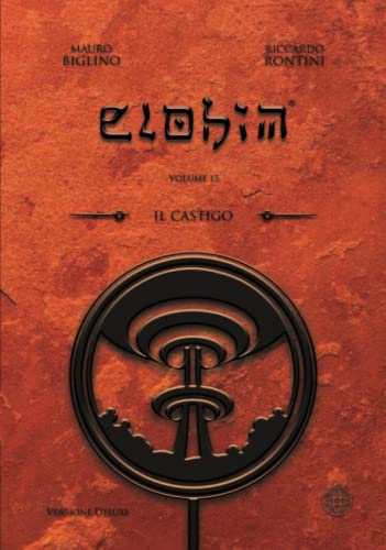 Il Castigo: Versione Deluxe (ELOHIM, Band 15) von Independently published