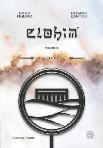 Il Codice: Versione Deluxe (ELOHIM, Band 10) von Independently published
