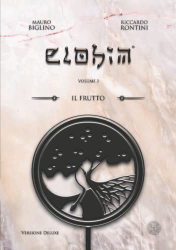 Il Frutto: Versione Deluxe (ELOHIM, Band 3)