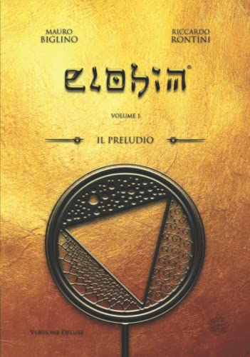 Il Preludio: Versione Deluxe (ELOHIM, Band 1)
