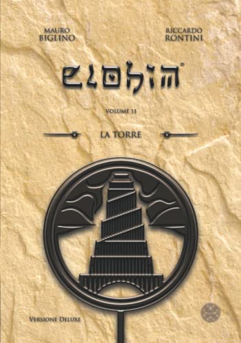 La Torre: Versione Deluxe (ELOHIM, Band 11) von Independently published