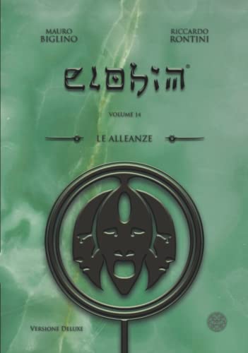 Le Alleanze: Versione Deluxe (ELOHIM, Band 14) von Independently published