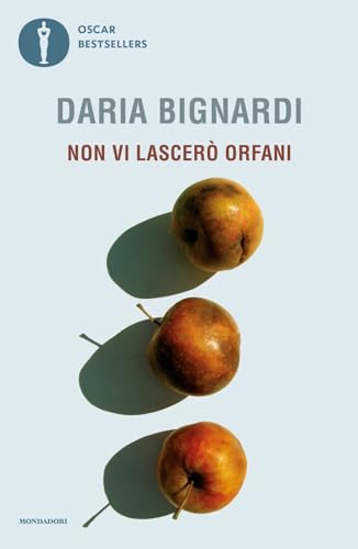 Non vi lascerò orfani (Oscar bestsellers) von Mondadori