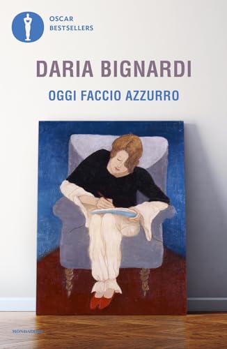 Oggi faccio azzurro (Oscar bestsellers) von Mondadori