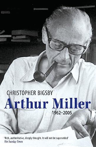 Arthur Miller: The Definitive Biography