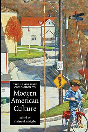 The Cambridge Companion to Modern American Culture (Cambridge Companions to Culture)