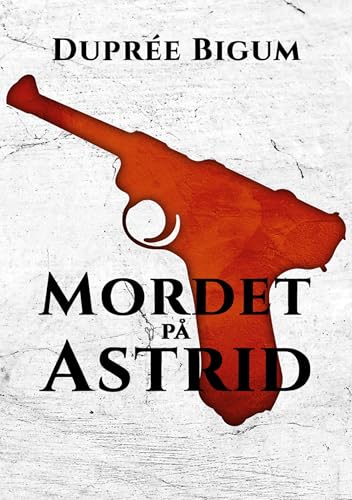 Mordet på Astrid von BoD – Books on Demand – Dänemark