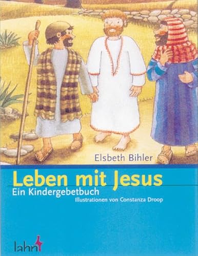 Leben mit Jesus: Ein Kindergebetbuch von Lahn-Verlag
