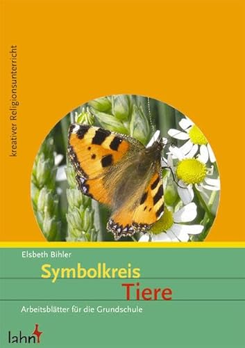 Symbolkreis Tiere: Arbeitsblätter für die Grundschule