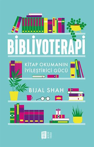 Bibliyoterapi: Kitap Okumanın İyileştirici Gücü