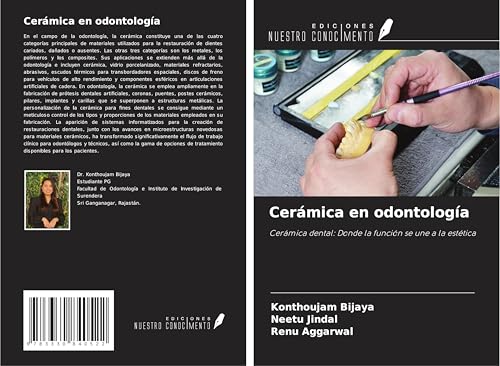 Cerámica en odontología: Cerámica dental: Donde la función se une a la estética von Ediciones Nuestro Conocimiento