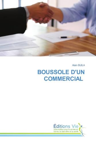 BOUSSOLE D'UN COMMERCIAL: DE von Éditions Vie