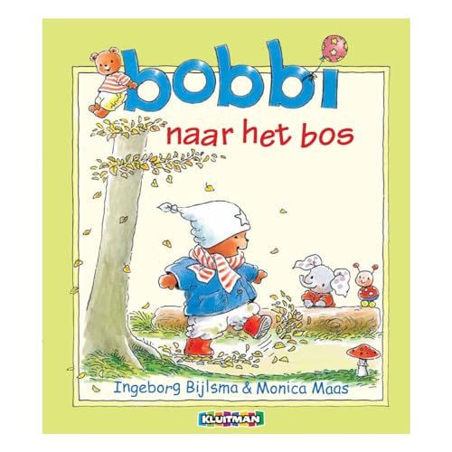 Bobbi naar het bos von Kluitman Alkmaar B.V., Uitgeverij
