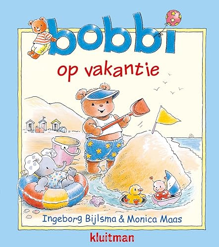 Bobbi op vakantie von Kluitman Alkmaar B.V., Uitgeverij