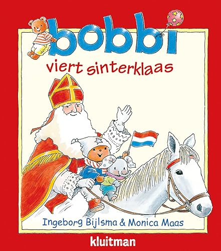 Bobbi viert sinterklaas von Kluitman