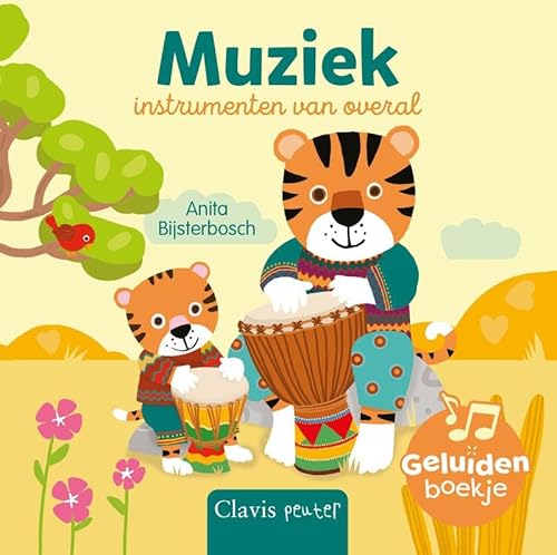 Muziekinstrumenten van overal (Geluidenboekjes) von Clavis