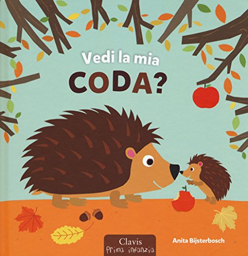 Vedi la mia coda? (Prima infanzia)