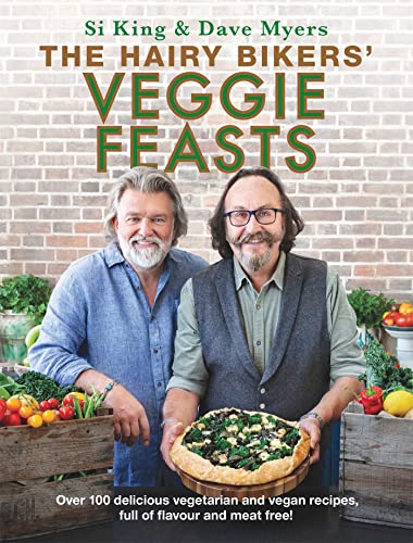 The Hairy Bikers' Veggie Feasts: Over 100 delicious vegetarian and vegan recipes, full of flavour and meat free! The Hairy Bikers' Veggie Feasts: Over 100 delicious vegetarian and vegan recipes, full of flavour and meat free!