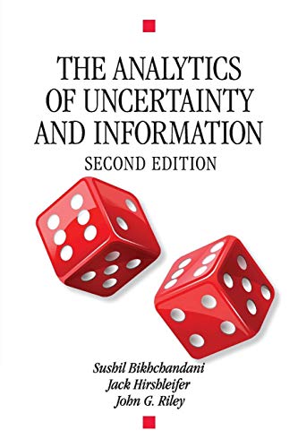 The Analytics of Uncertainty and Information, Second Edition (Cambridge Surveys of Economic Literature)