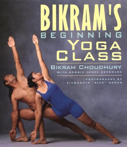 Bikram's Beginning Yoga Class: Revised and Updated von TarcherPerigee