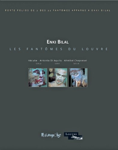 Les fantômes du Louvre: Pochette-portfolio Les fantômes du Louvre: Pochette-portfolio
