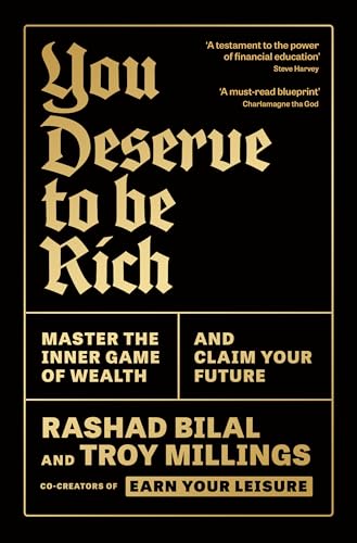 You Deserve To Be Rich: THE NEW YORK TIMES BESTSELLER: Master the Inner Game of Wealth and Claim Your Future von Profile Books