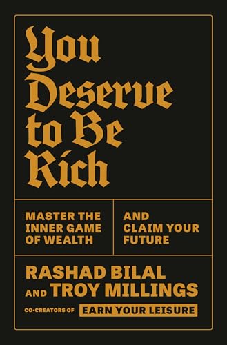 You Deserve to Be Rich: Master the Inner Game of Wealth and Claim Your Future von Crown Currency