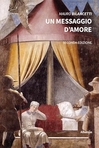 Un messaggio d'amore (Nuove voci. Confini) von Gruppo Albatros Il Filo